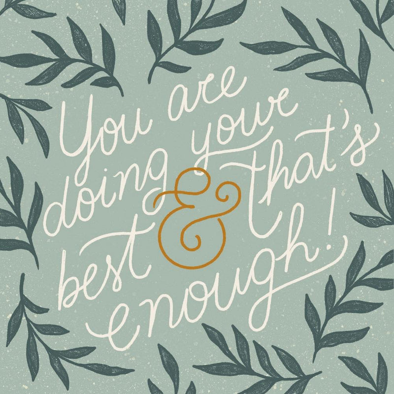 You Are Doing Your Best And That'S Enough Square