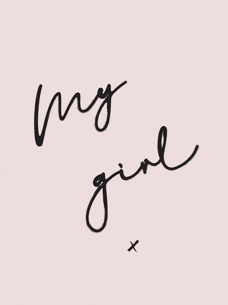 My Girl Nursery Print