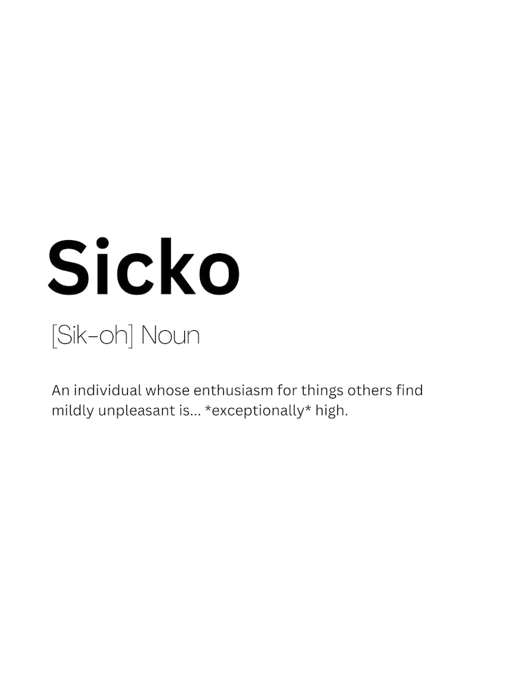 Sicko Definition Meaning 1