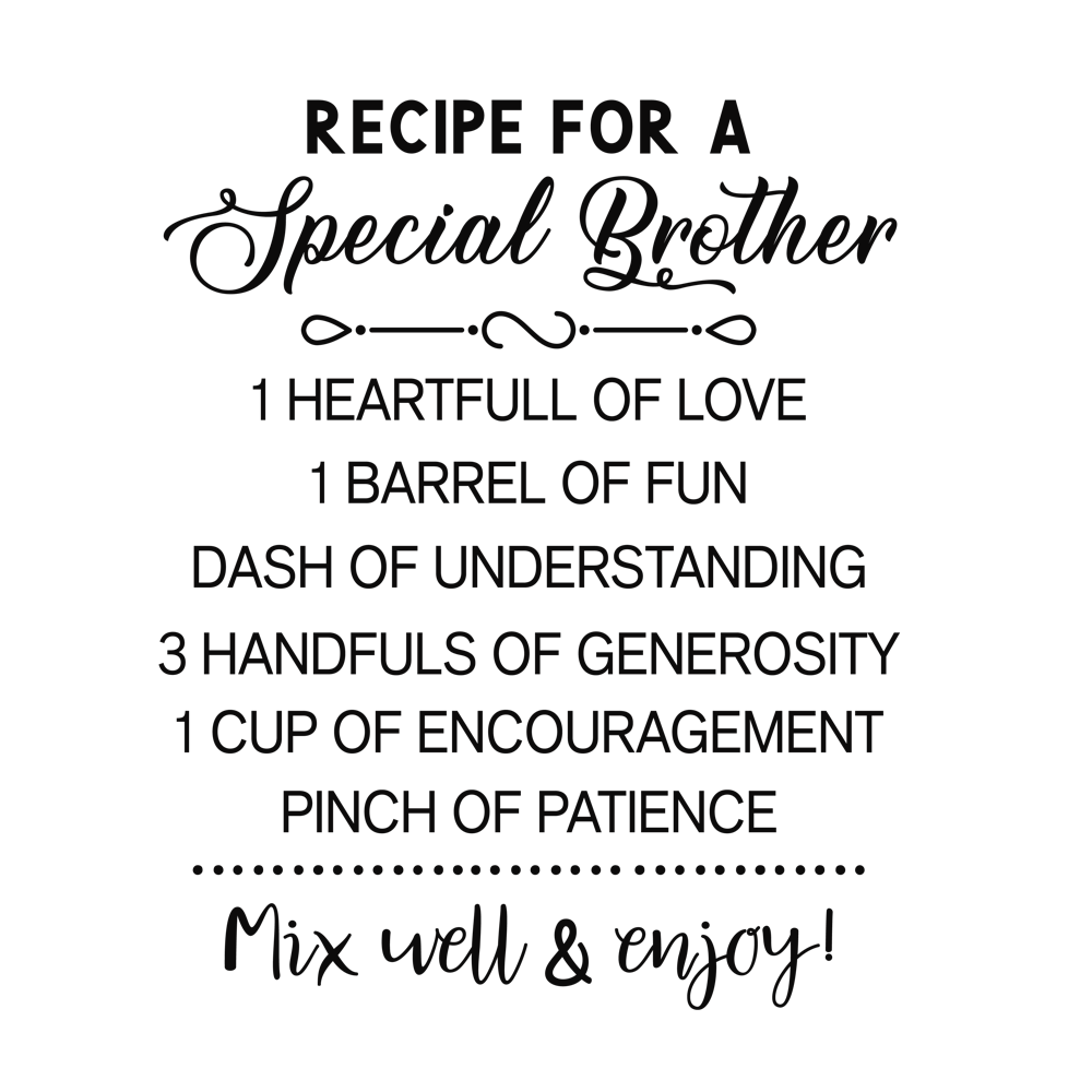 Recipe For A Special Brother