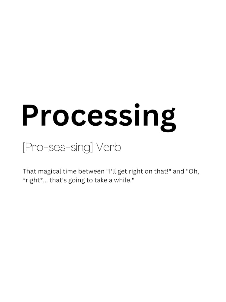 Processing Definition Meaning 1