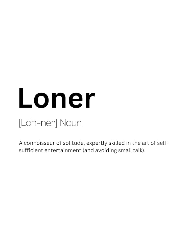 Loner Definition Meaning