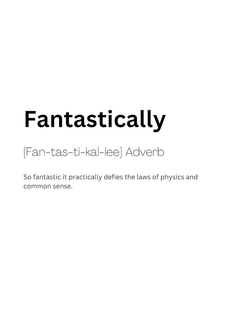 Fantastically Definition Meaning