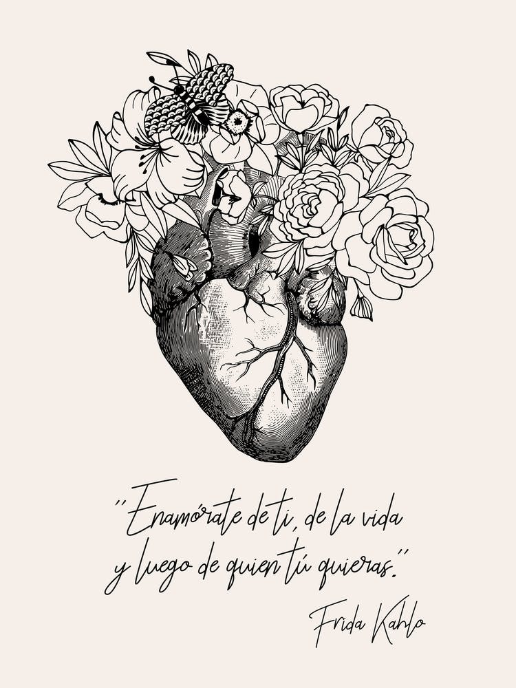 Floral Anatomical Heart (quote by Frida)
