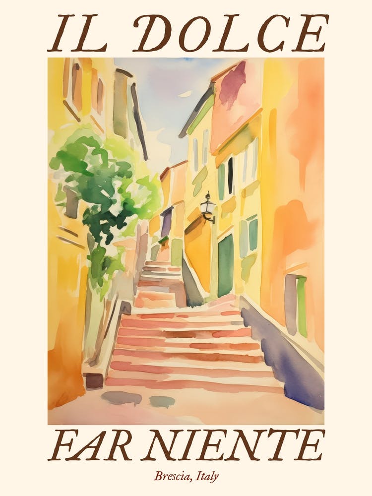 Il Dolce Far Niente Brescia, Italy Watercolour Streets 2 Poster