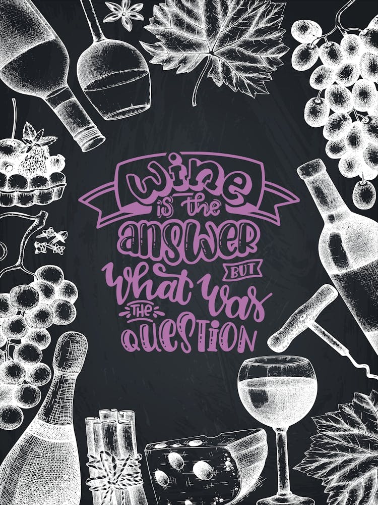 Wine Is The Answer What Is Your Question — wine poster, kitchen poster, wine print