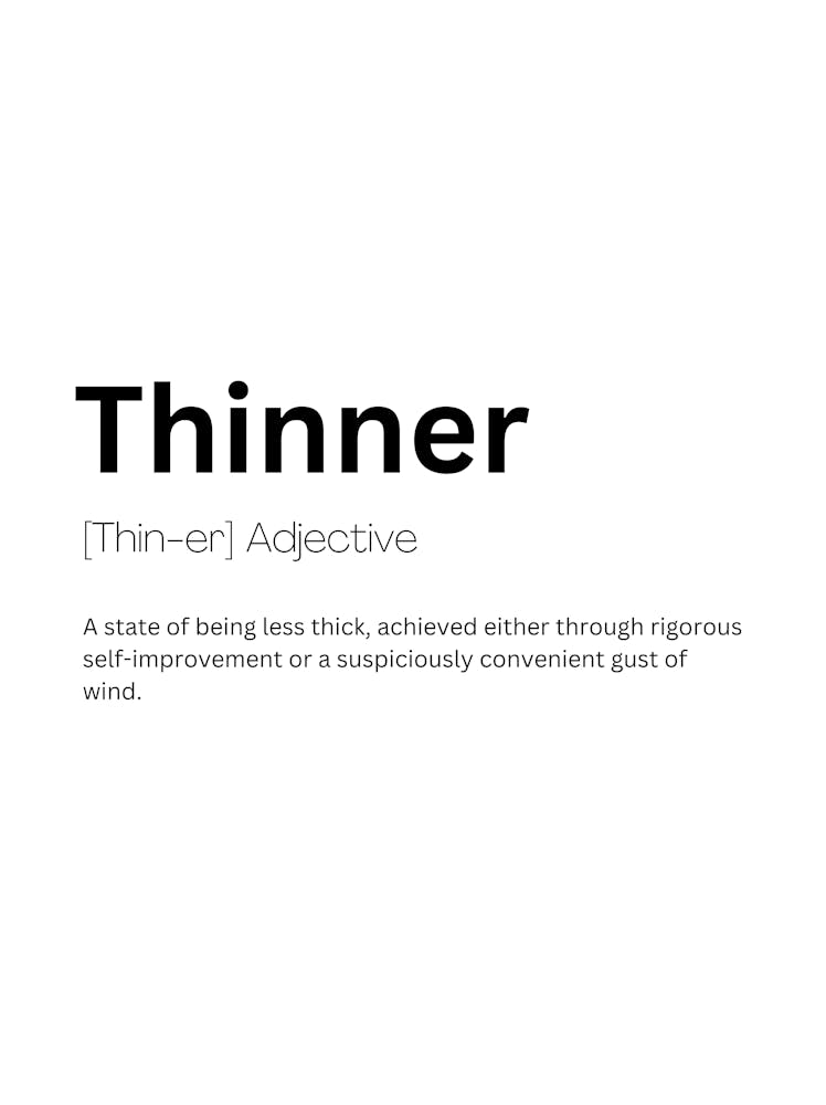 Thinner Definition Meaning