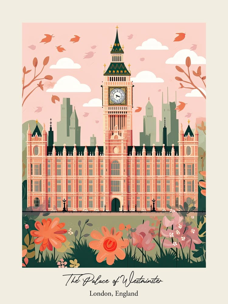 The Palace Of Westminster   London, England   Cute Botanical Illustration Travel 0 Poster