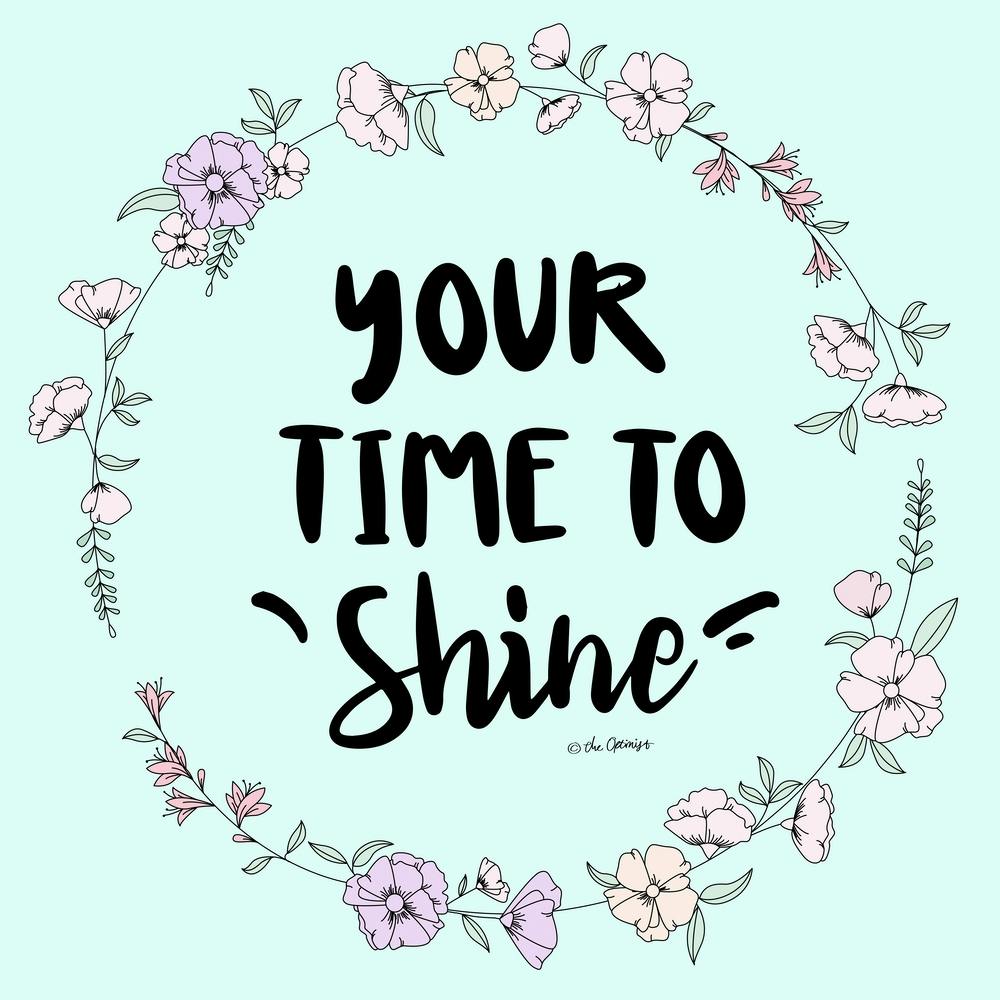 Time To Shine