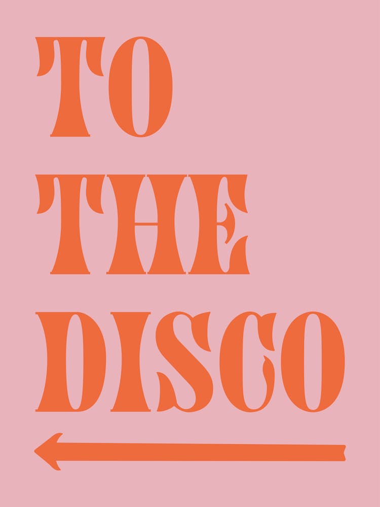 To The Disco - Orange And Pink 1