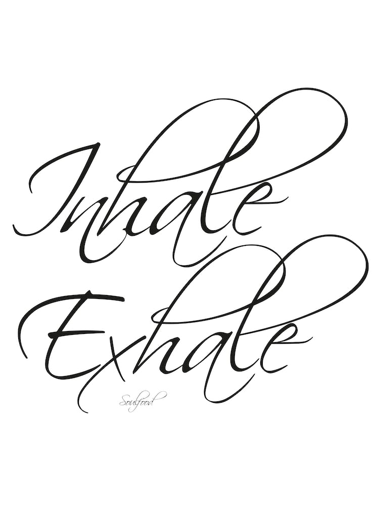 Inhale Exhale I Line
