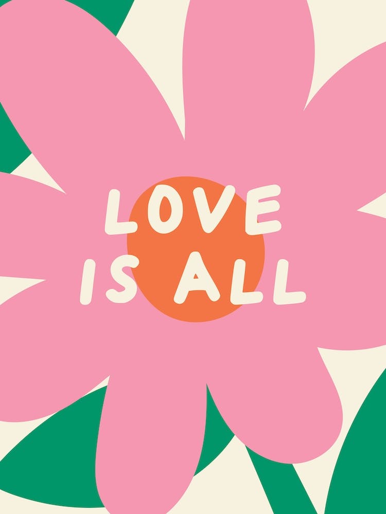 Love Is All