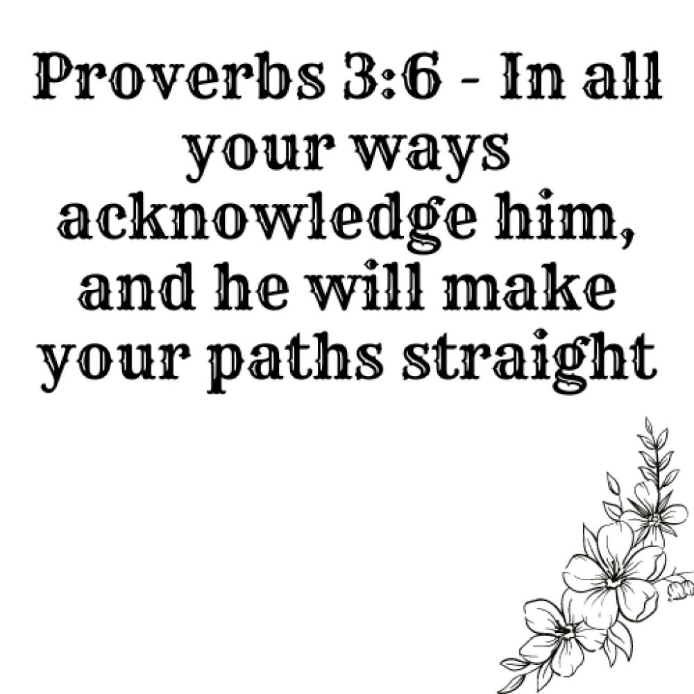Provers 3:6