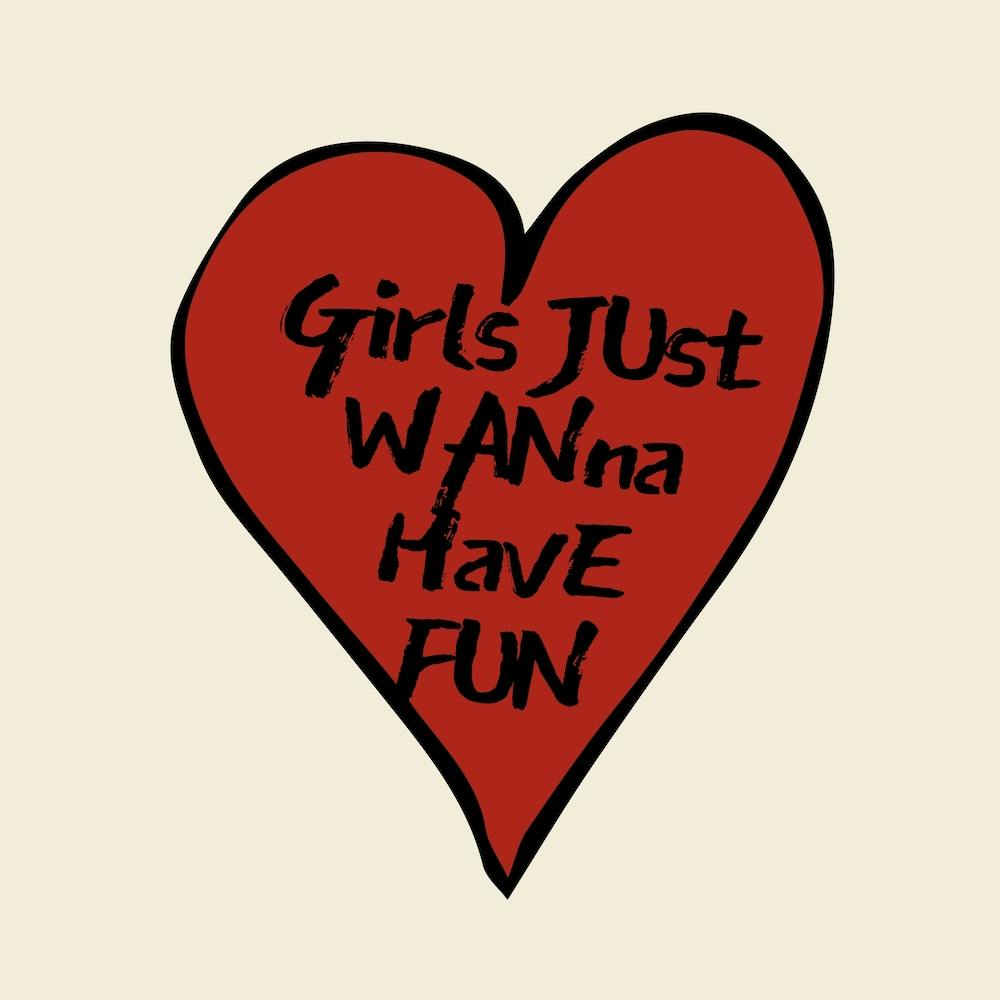 Girls Just Wanna Have Fun Carré