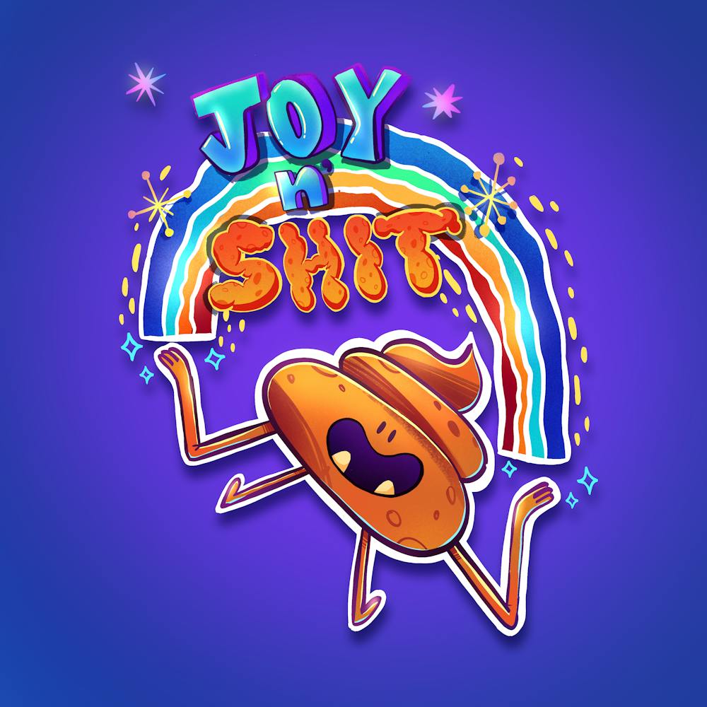 Joy n' Shit inspirational quote cartoon poop