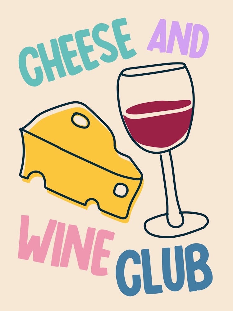 Cheese And Wine Club Print