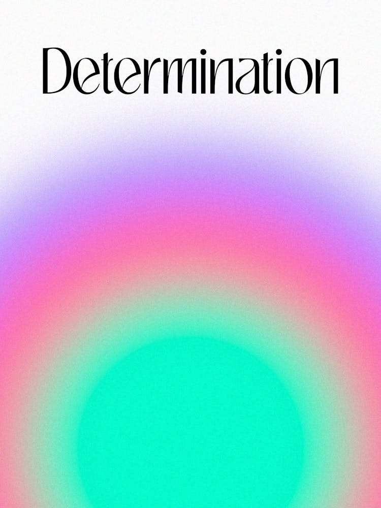 Determination - Aura - Quotes - Positive - GradientNotes