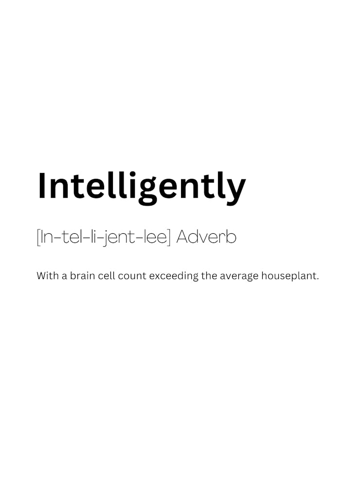 Intelligently Definition Meaning