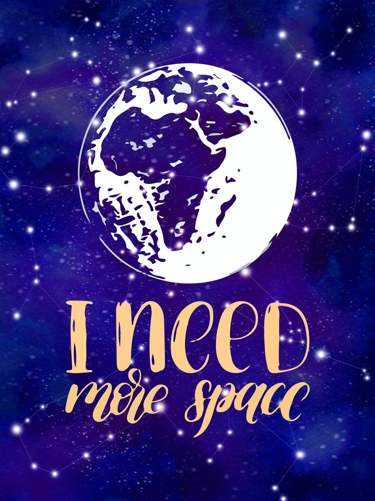 I Need More Space — Space Neon Watercolor #17