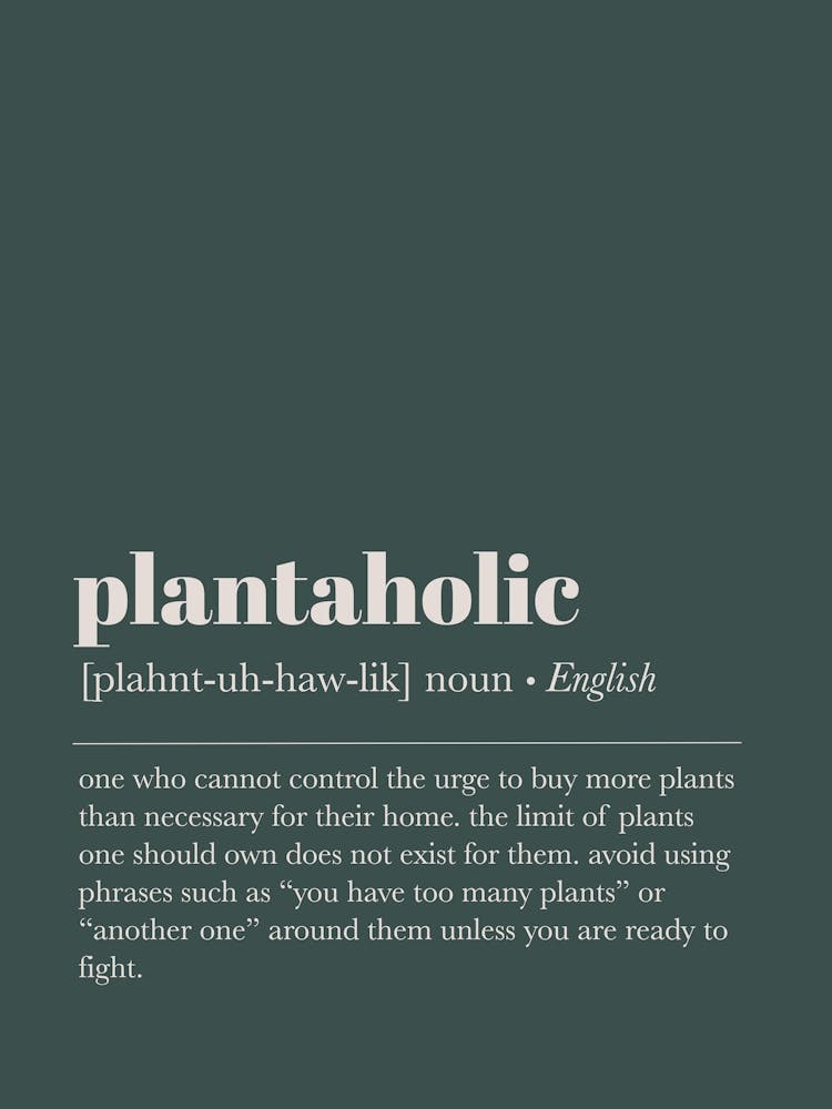 Green Plantaholic Definition