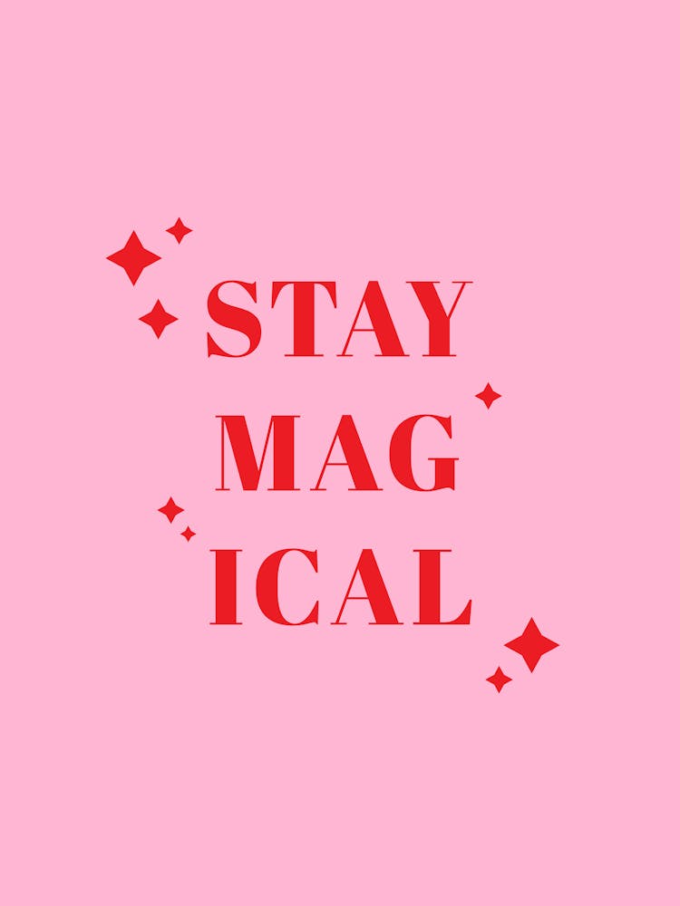 Stay Magical
