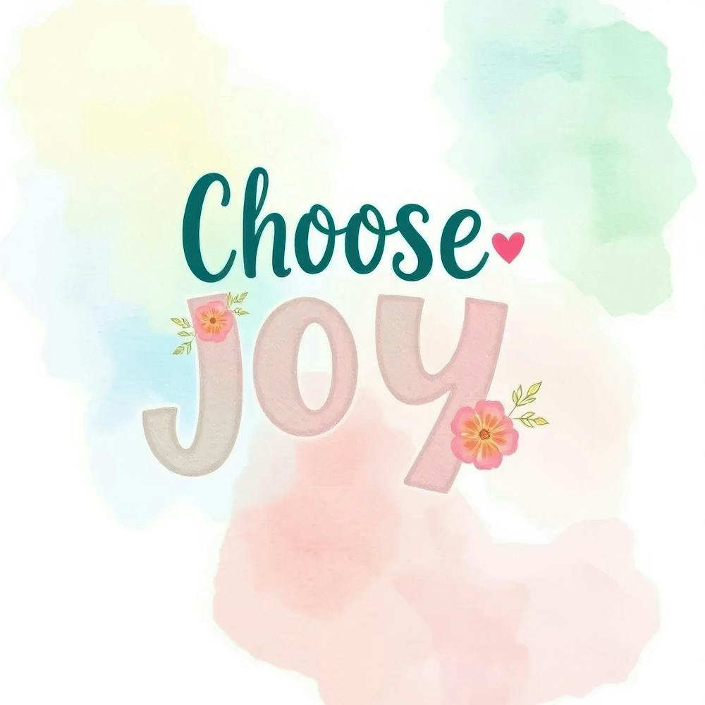 Choose Joy