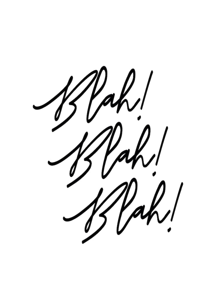 BLAH BLAH