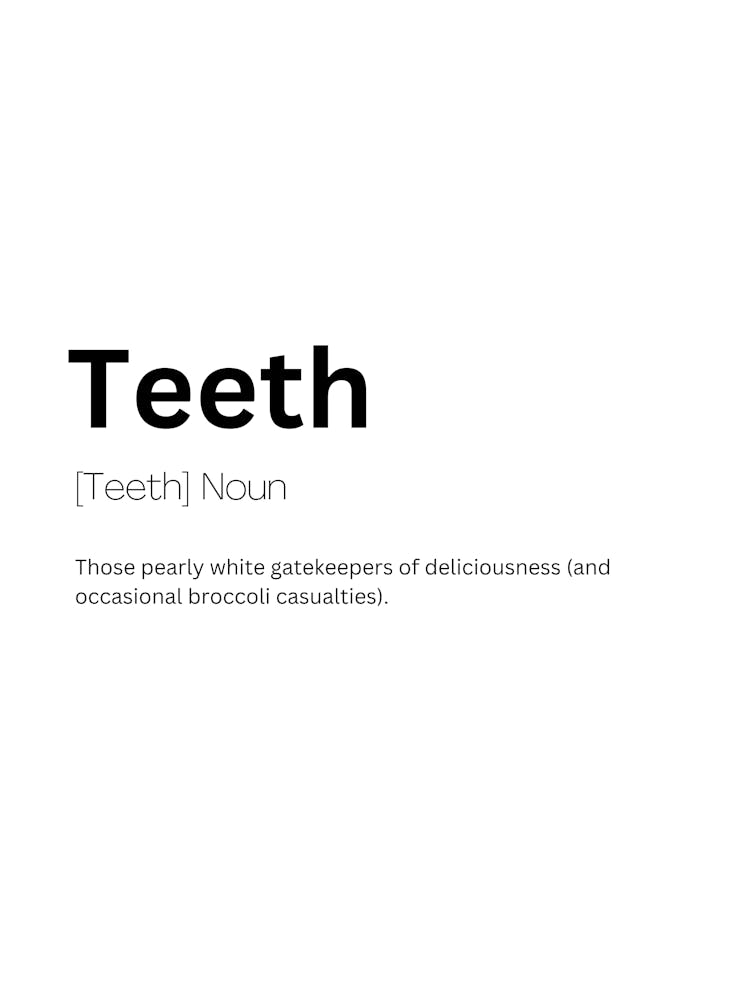 Teeth Definition Meaning