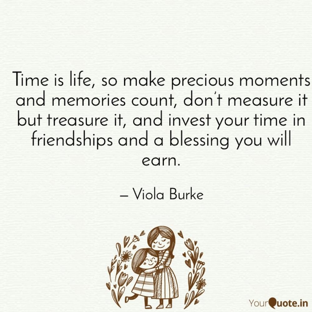 Time Life Make Precious Moments And Memories Count Don'T Measure