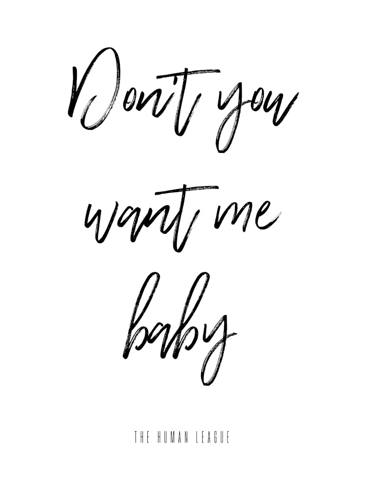 Don't You Want Me Baby