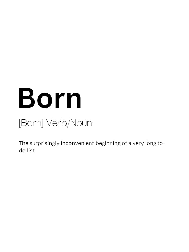 Born Definition Meaning