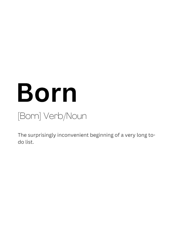 Born Definition Meaning
