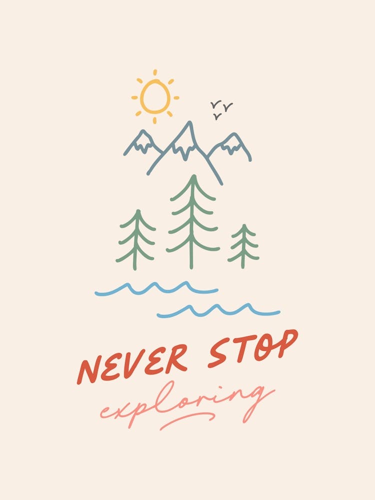Never Stop Exploring - Kids