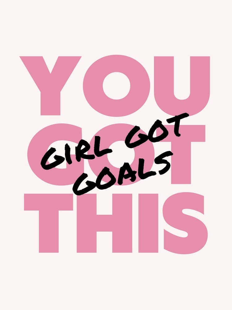 You Girl Got Goals