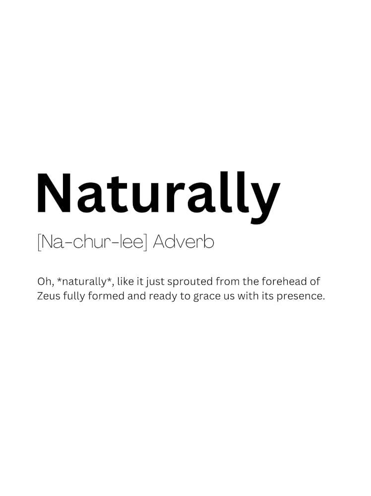 Naturally Definition Meaning