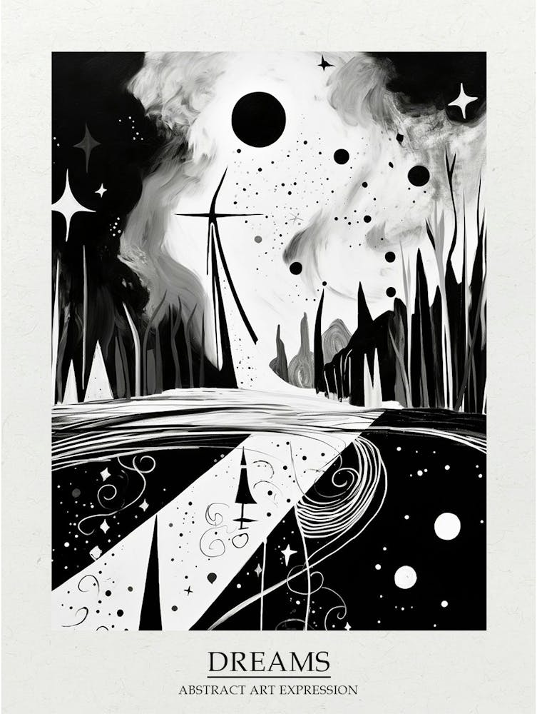 Dreams Abstract Black And White 3 Poster