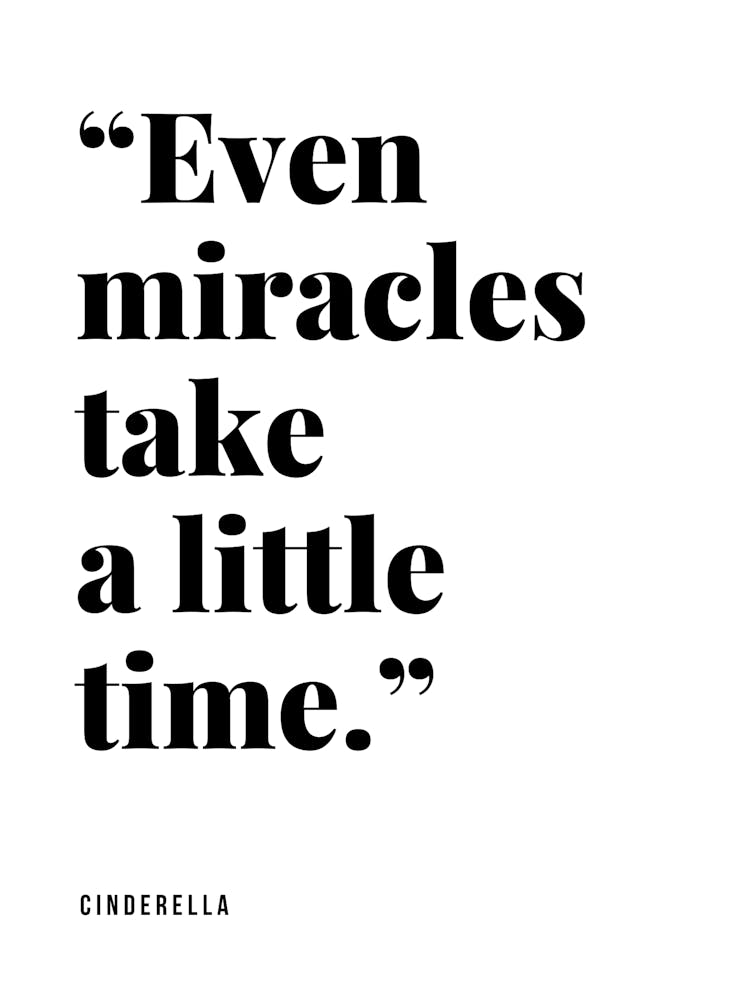 Cinderella Quote Poster – Even Miracles Take a Little Time Typography Wall Art