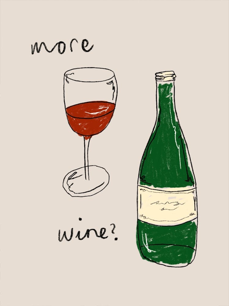 More Wine? 1