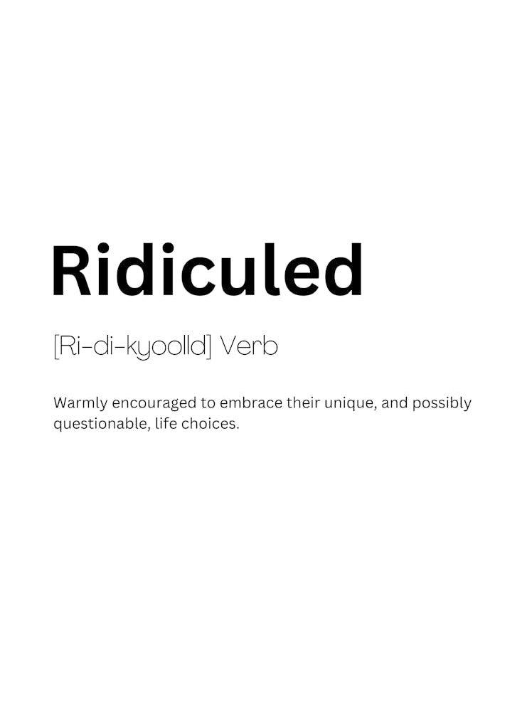 Ridiculed Definition Meaning 1