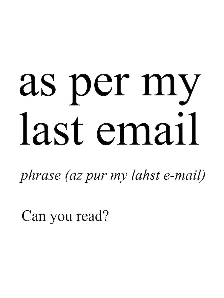 As Per My Last Email Definition Meaning