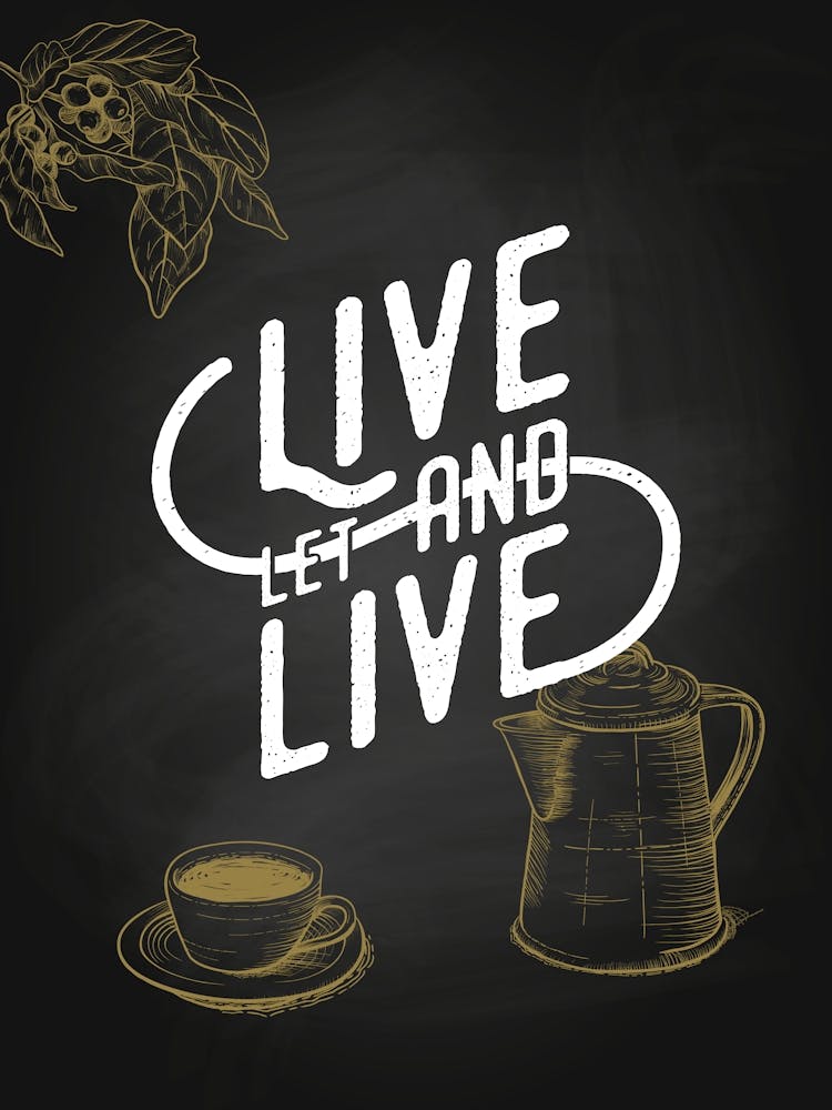 Live Let Live — coffee print, kitchen art, kitchen wall decor