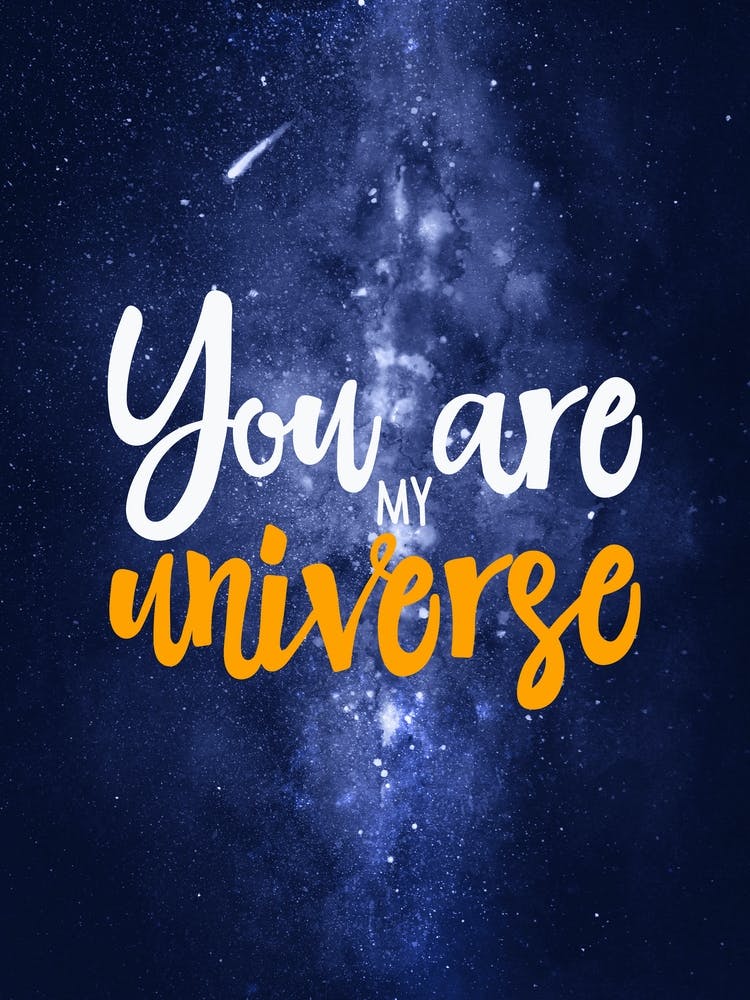 You Are My Universe — Space Neon Watercolor #13