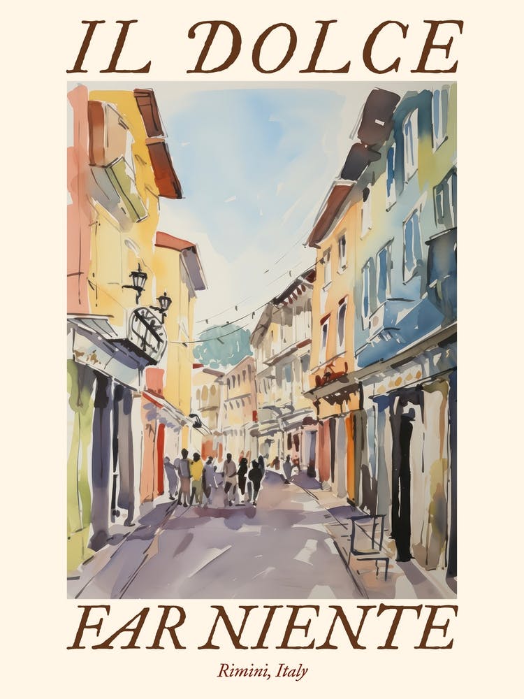 Il Dolce Far Niente Rimini, Italy Watercolour Streets 1 Poster