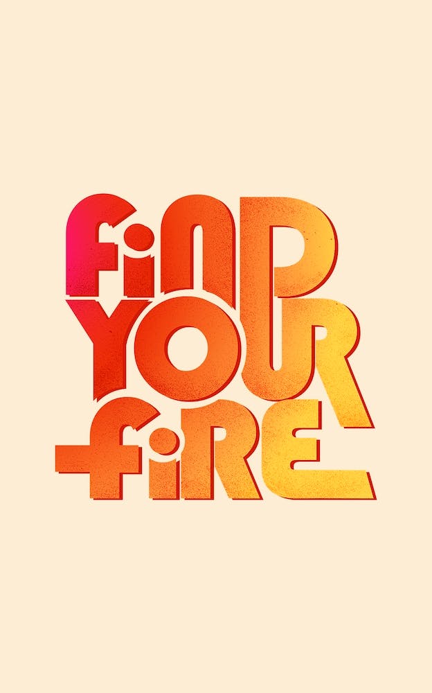 Find Your Fire