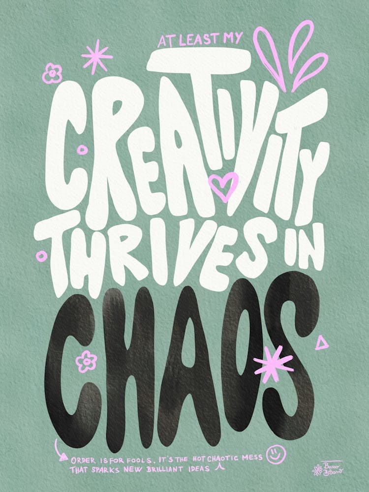 Creativity is Chaos - Green