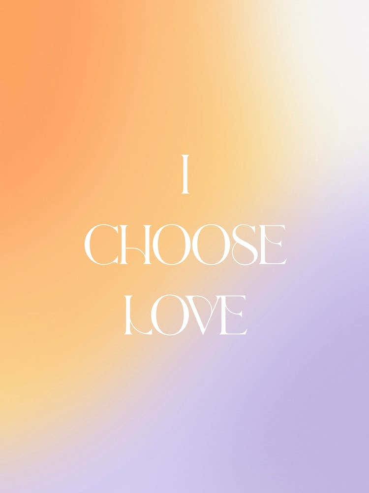 I Choose Love