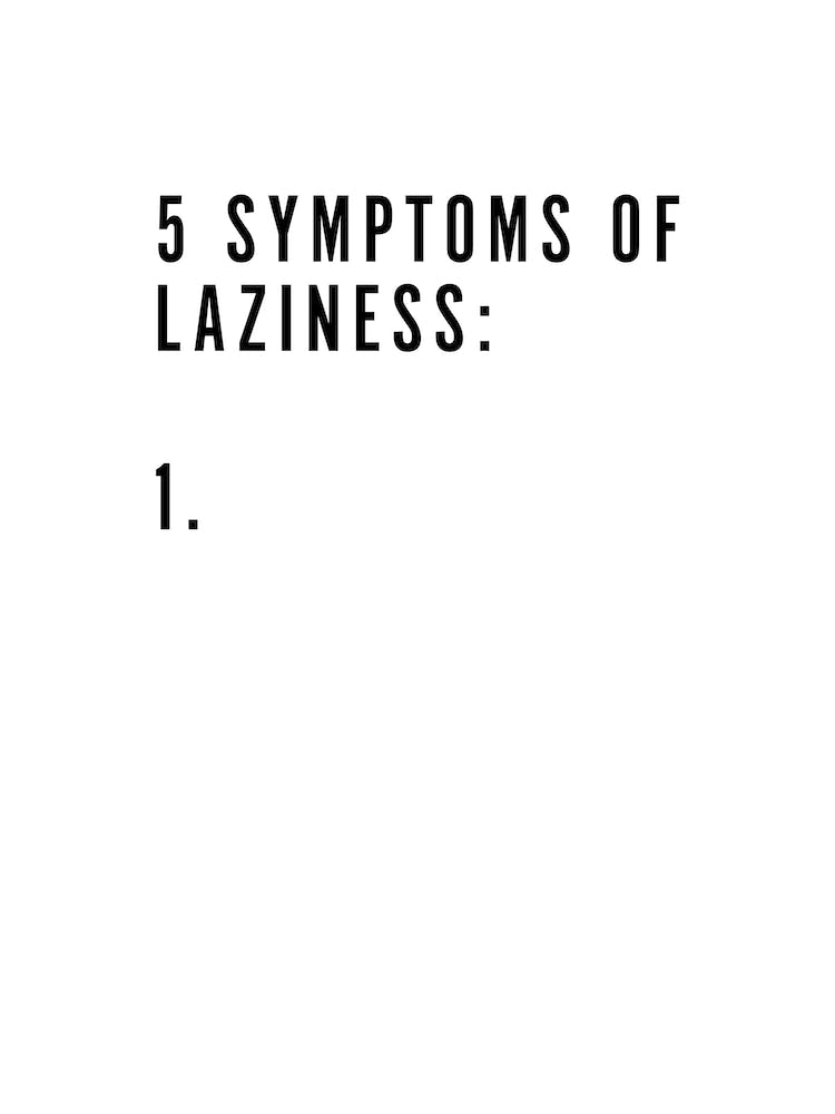 5 Symptoms Laziness