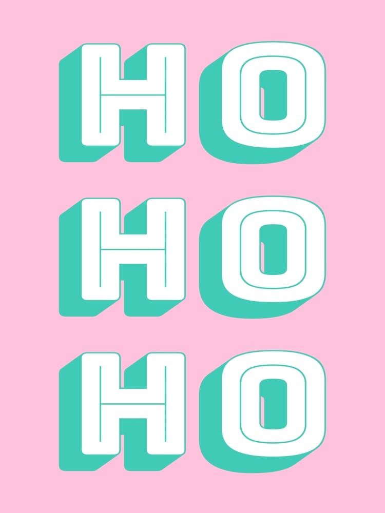 Ho Ho Ho Pink and Green Christmas