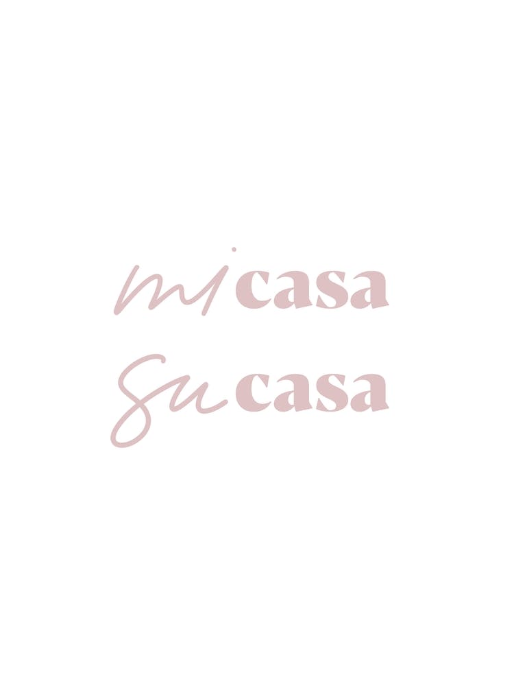 Mi Casa Su Casa (Pink)