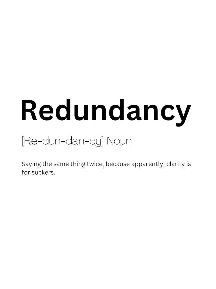 Redundancy Definition Meaning